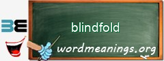 WordMeaning blackboard for blindfold